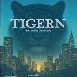 Slutproduktion ?Tigern? Slutproduktion ?Tigern?