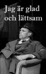 Jag är glad och lättsam Jag är glad och lättsam
