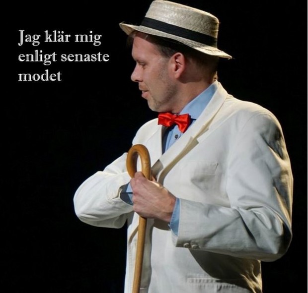 Jag klr mig enligt senaste modet