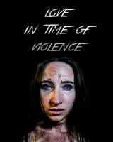 Love in time of violence Love in time of violence