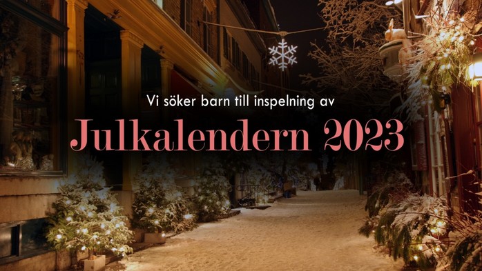 Casting till Julkalendern 2023