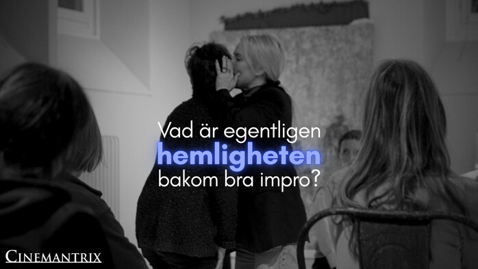 Improvisation för filmskådespelare – sex kvällar i filmstudio med inspelning
