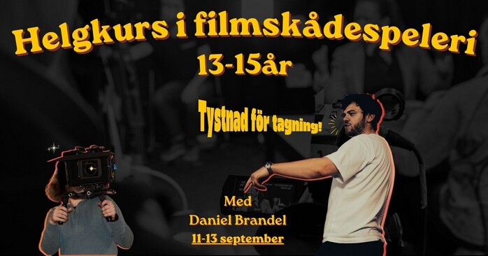 Kurs i filmskådespeleri för ungdomar (13-15 år)