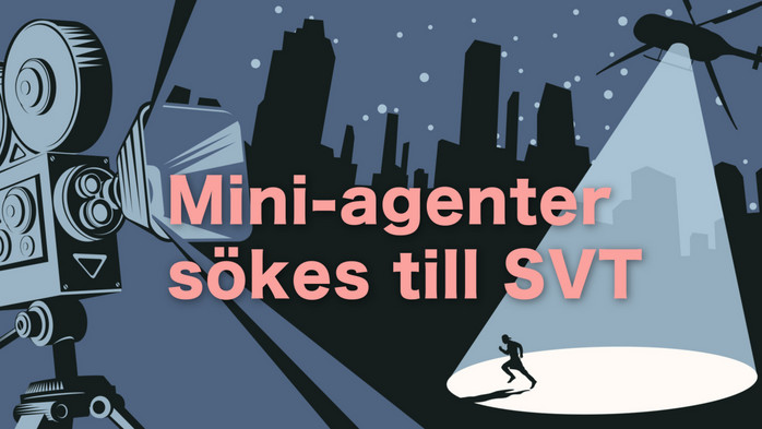 Mini-agenter skes till SVT Barns ssong 2!
