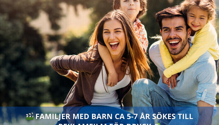  🎬 Familjer med barn ca 5-7 r skes till reklamfilm fr dryck 🍹