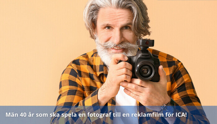 Mn 40 r som ska spela en fotograf till en reklamfilm fr ICA! 