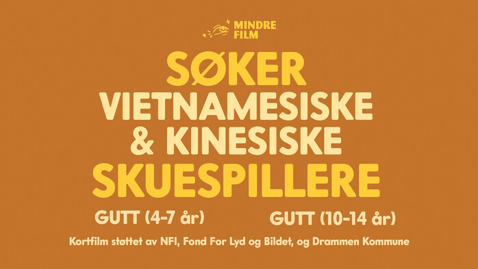 Søker Vietnamesiske og Kinesiske barn til støttet kortfilm