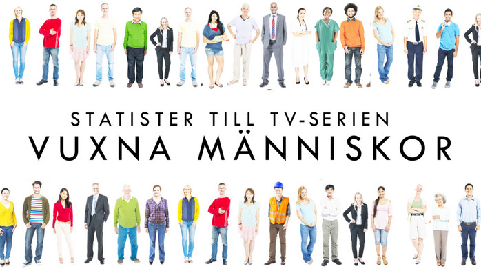 Statister som kan agera grannar skes till Flx serie vuxna mnniskor!