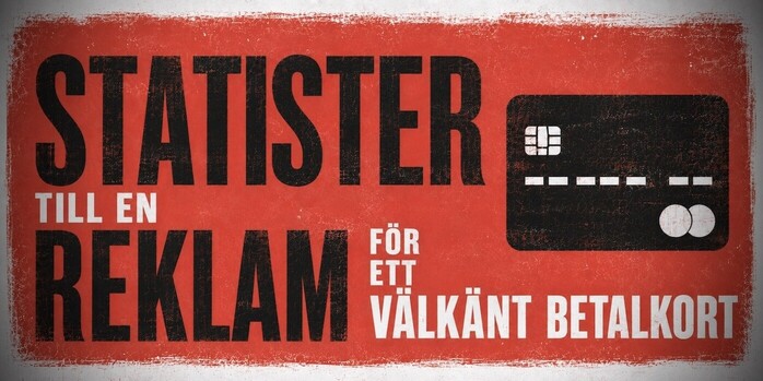 Statist till reklam för ett stort betalkort 