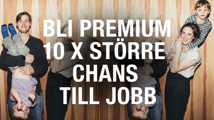Med premium fr du jobb snabbare! 