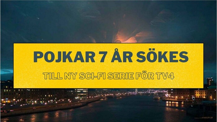 Pojkar mellanstern 7 r skes till ny sci-fi serie fr Tv4