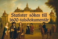 SVT söker statister till bastuscen i 1600-talsdokumentär - Stockholm